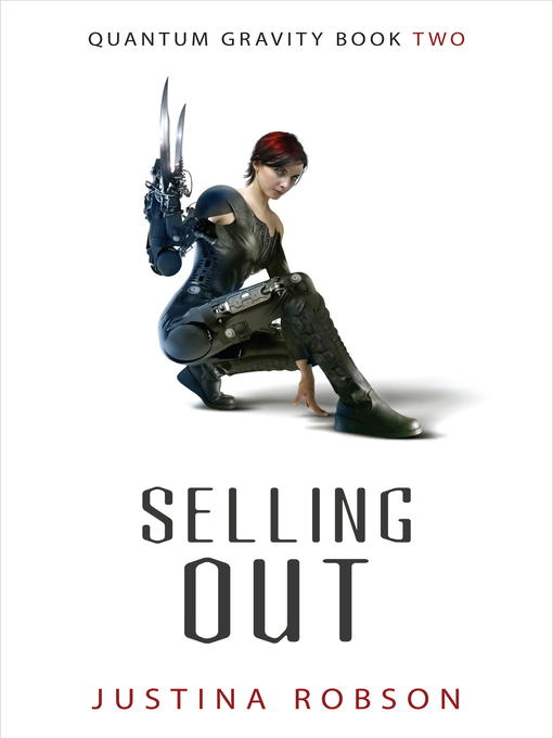 Title details for Selling Out by Justina Robson - Available